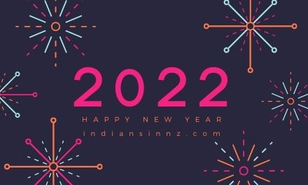 New Years Day 2022 - indiansinnz.com - Kia Ora | Namaste